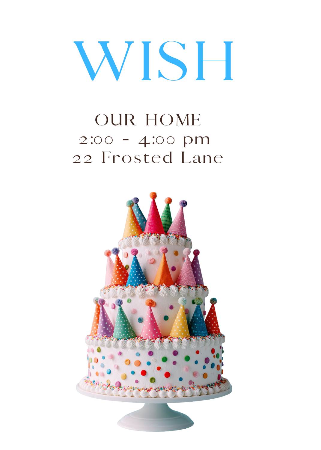 A three-tiered white cake covered in various colorful, polka-dotted party hats. The word 'WISH' is featured at the top in bright blue.
