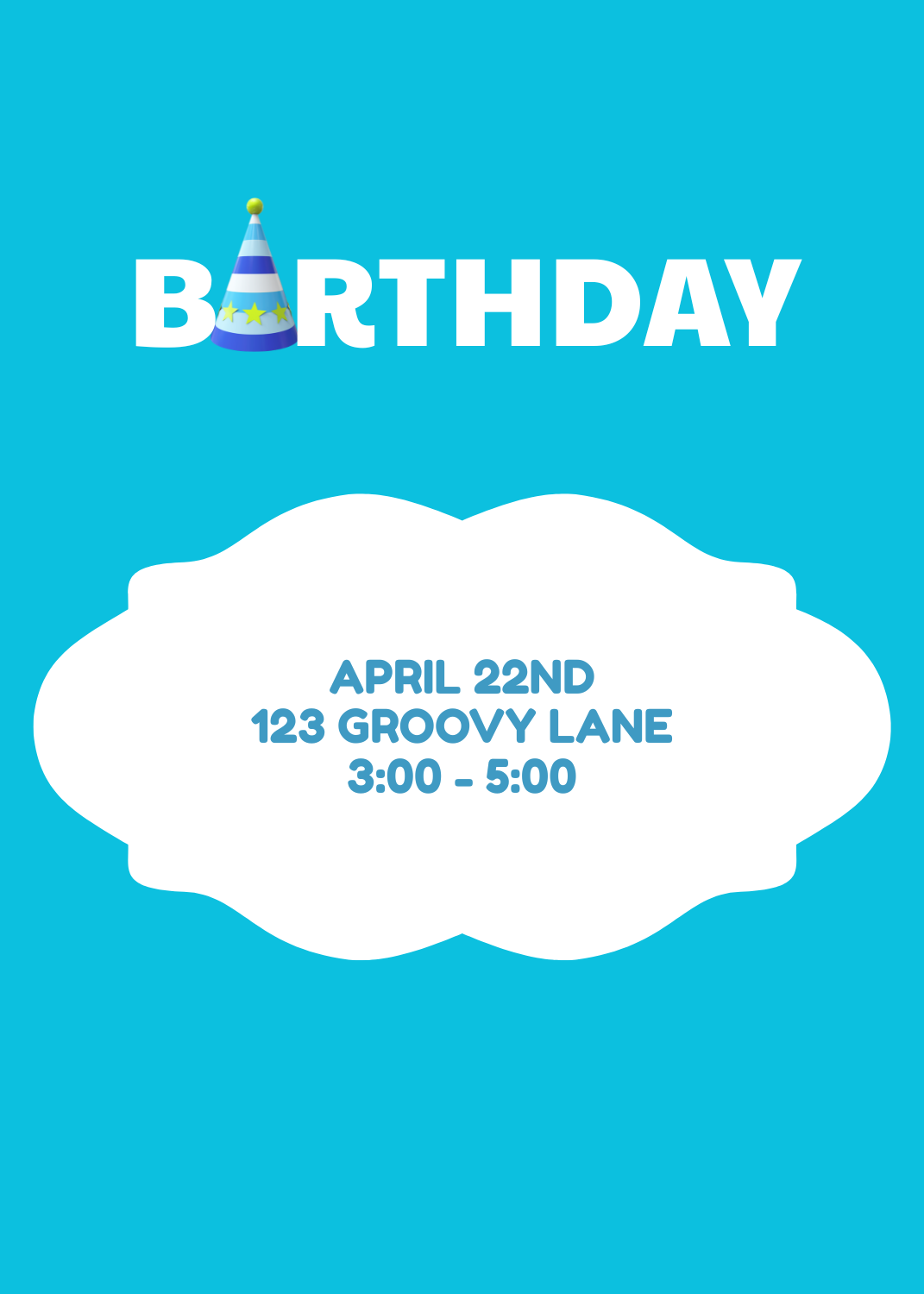 A bright cyan blue invitation featuring the word 'BIRTHDAY' with a striped blue party hat replacing the 'I', above a large white scalloped text box frame.
