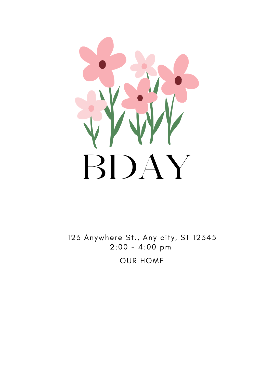 A white invitation featuring a cluster of five simple pink daisies with green stems. The text 'BDAY' is prominent in a black serif font.