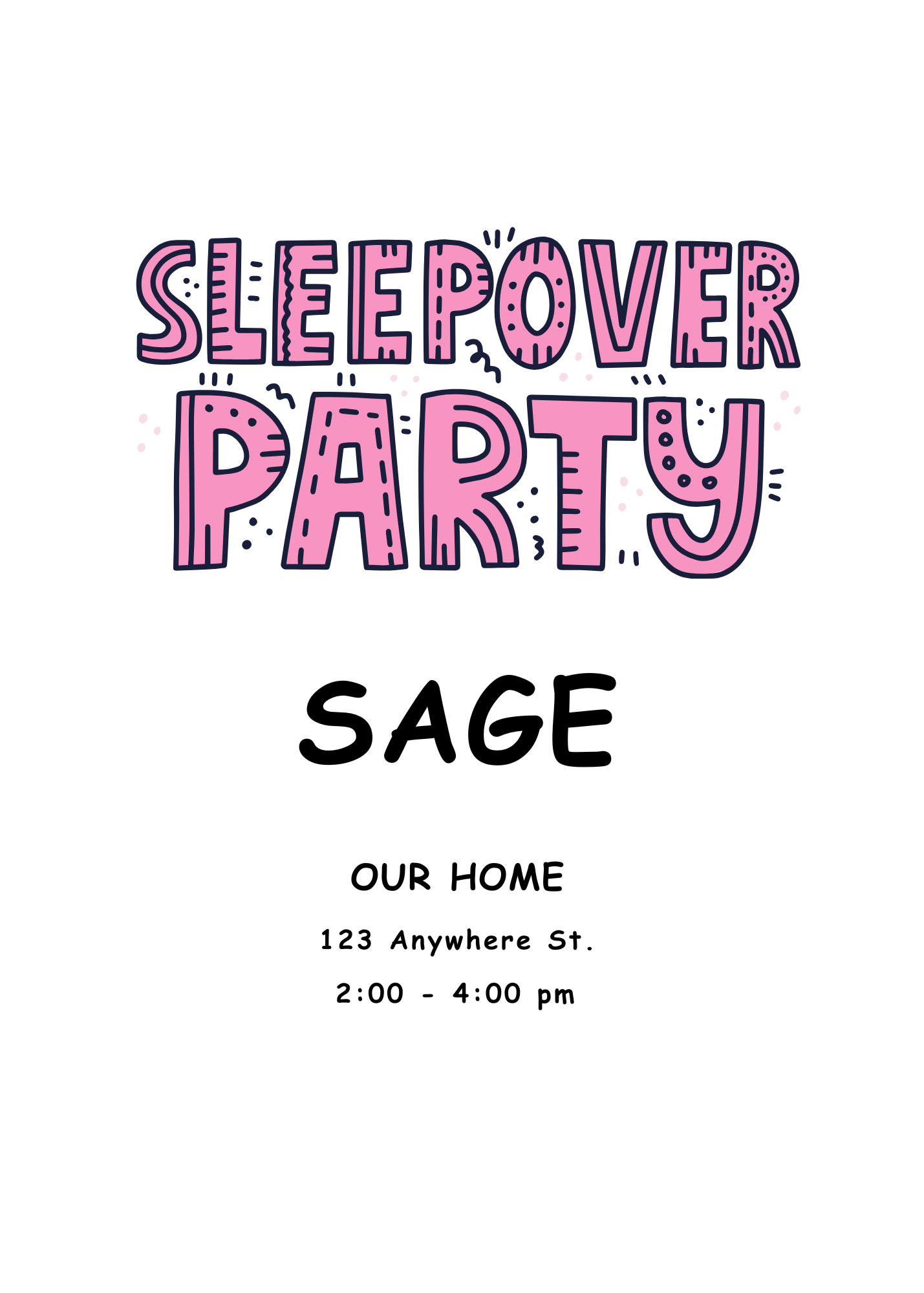 A white invitation featuring the words 'SLEEPOVER PARTY' in large, hand-drawn letters with pink and blue patterns. The name 'SAGE' is printed in bold below.
