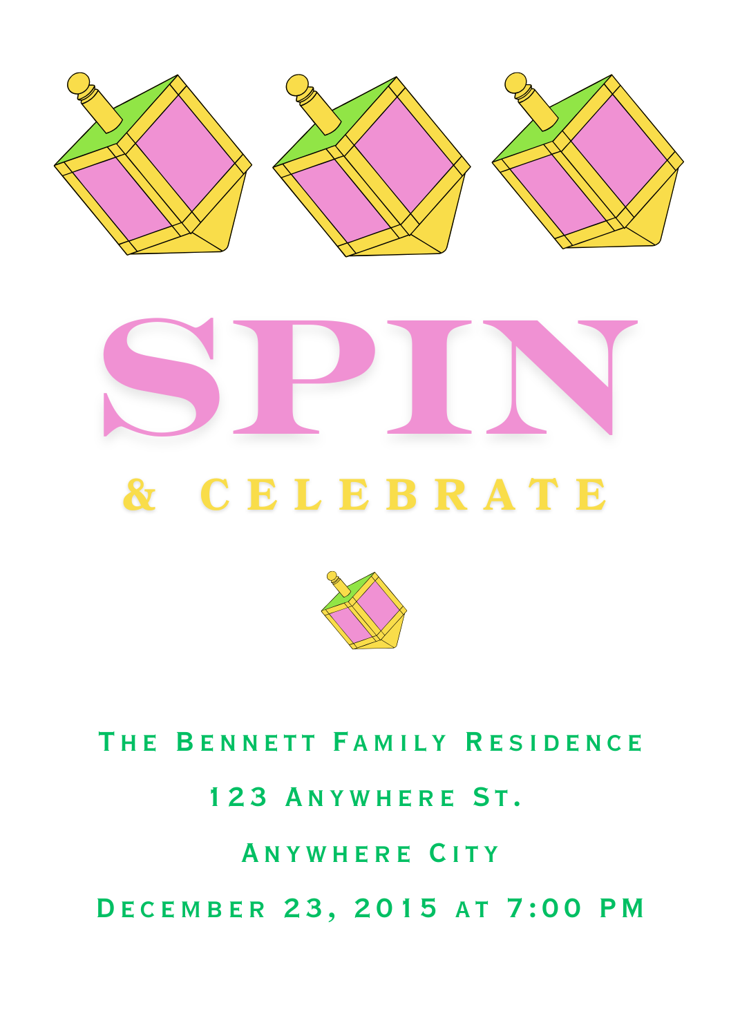 A Hanukkah party invitation with three colorful dreidels at the top and text that reads 'SPIN & CELEBRATE' in pink and yellow.