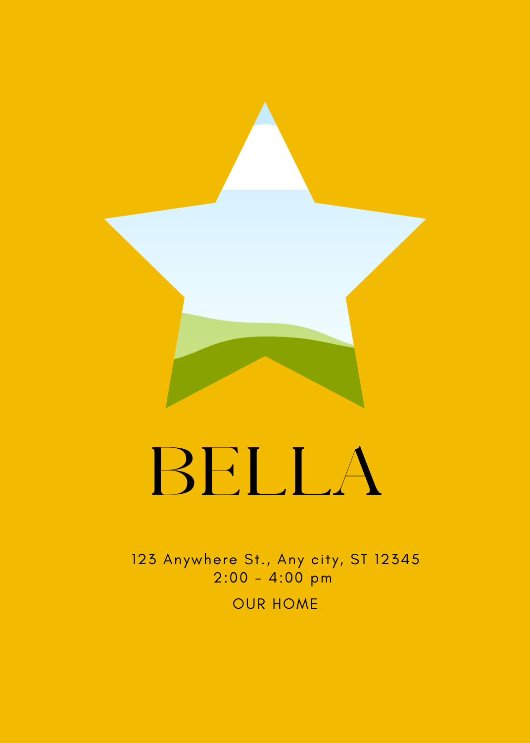 A vibrant yellow invitation with a large star-shaped cutout in the center acting as a photo frame. The name 'BELLA' is printed in black below the star.